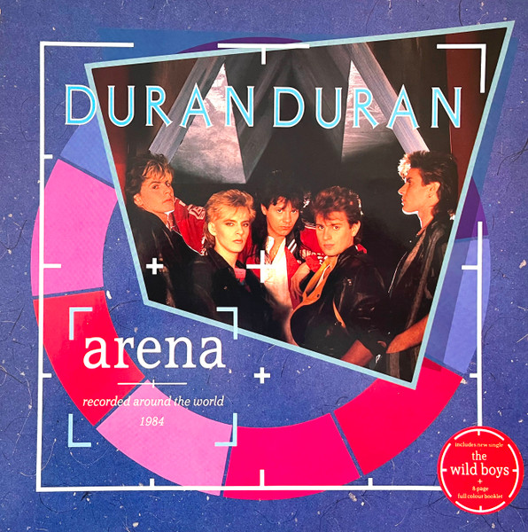 Duran Duran — Arena | Recorded Around The World 1984