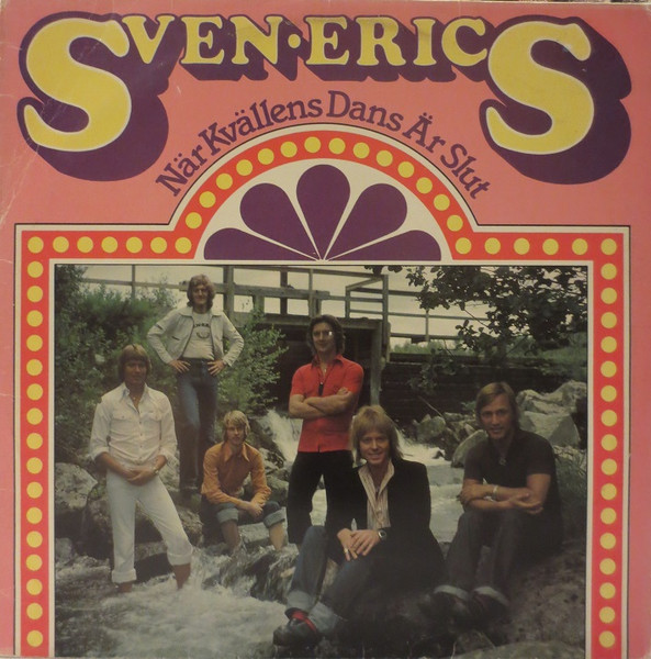 Sven-Erics — När Kvällens Dans Är Slut