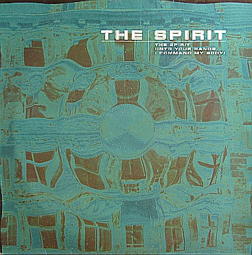 The Spirit (2) — The Spirit (Into Your Hands, I Command My Body)
