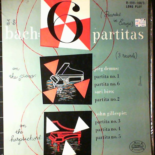 Demus Jorg, Biro Sari, Gillespie John — Bach J.S. - 6 Partitas