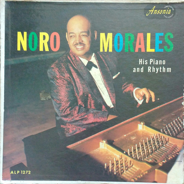 Noro Morales — His Piano And Rhythm