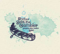 Gregory Alan Isakov — That Sea, The Gambler