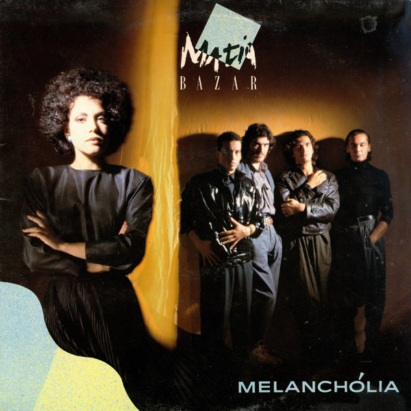 Matia Bazar — Melanchólia