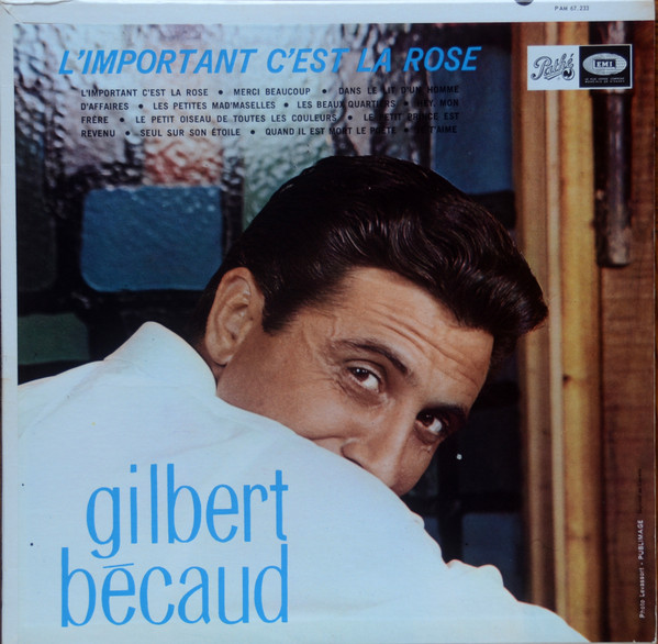 Gilbert Bécaud — L'Important C'est La Rose