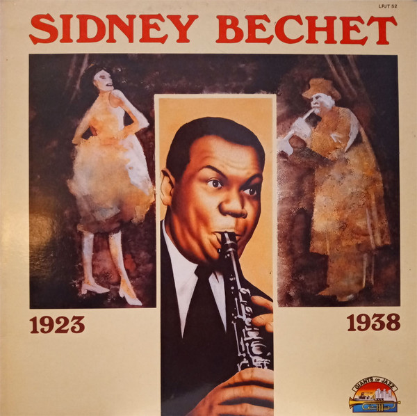 Sidney Bechet — Sidney Bechet 1923 - 1938
