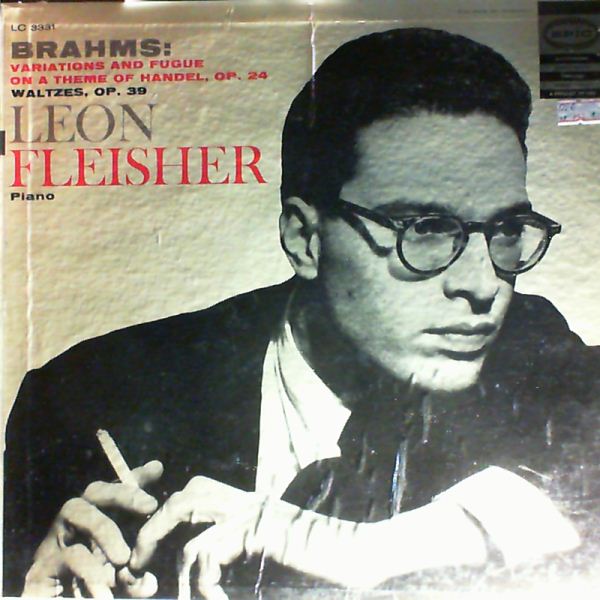 Fleisher Leon — Brahms - Variations and Fugue on a theme of Handel op. 24, Waltzes op. 39