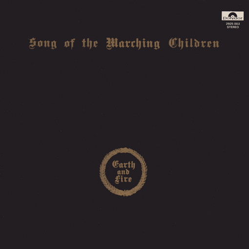 Earth And Fire — Song Of The Marching Children