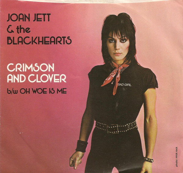 Joan Jett & The Blackhearts — Crimson And Clover