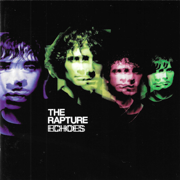 The Rapture — Echoes