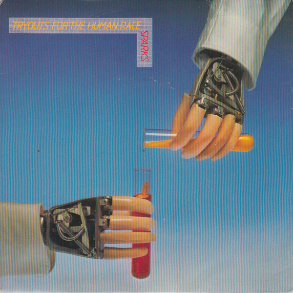 Sparks — Tryouts For The Human Race