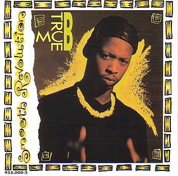 MC B-True — Smooth Revelation