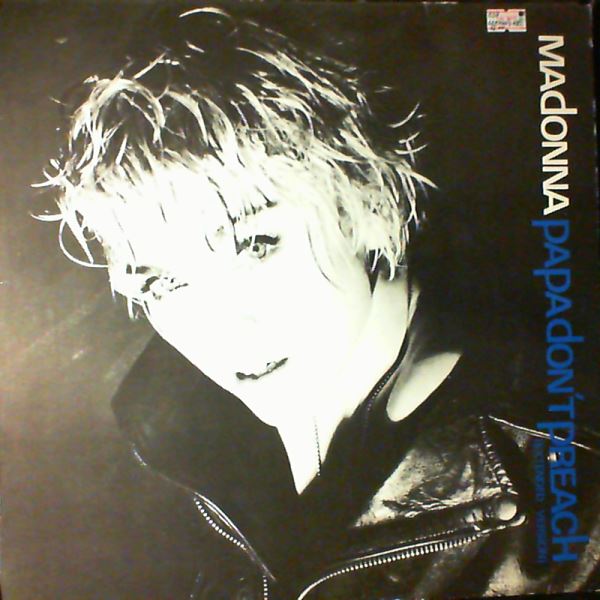 Madonna — Papa Don't Preach
