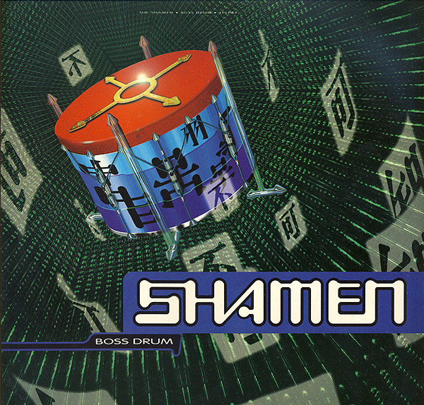 The Shamen — Boss Drum