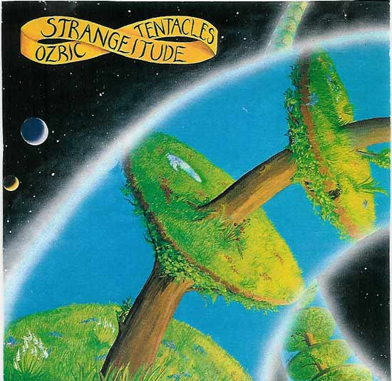 Ozric Tentacles — Strangeitude