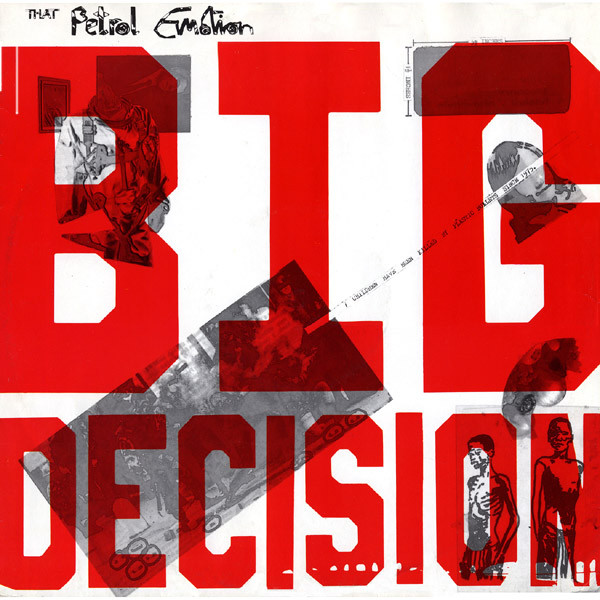 That Petrol Emotion — Big Decision