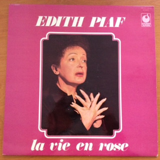 Edith Piaf — La Vie En Rose