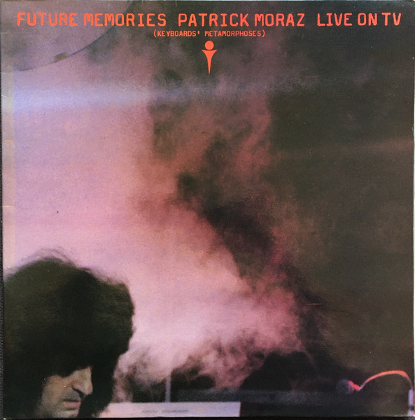 Patrick Moraz — Future Memories Live On TV (Keyboards' Metamorphoses)