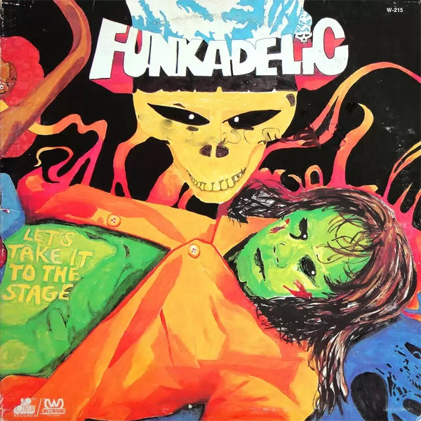 Funkadelic — Let's Take It To The Stage