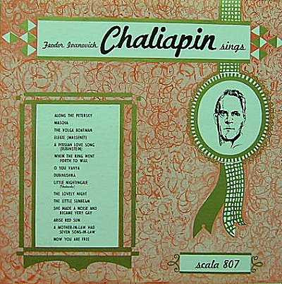 Feodor Chaliapin — Feodor Ivanovich Chaliapin Sings