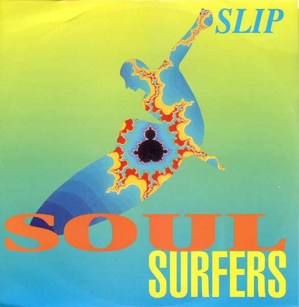 Soul Surfers — Slip
