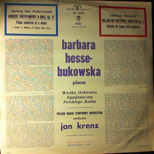 Hesse-Bukowska Barbara/Polish Radio Symphony Orchestra (cond. Krenz J.) — Paderewski - Piano Concerto In A-moll Op. 17 / Rozycki - Ballade For Piano And Orchestra Op. 2