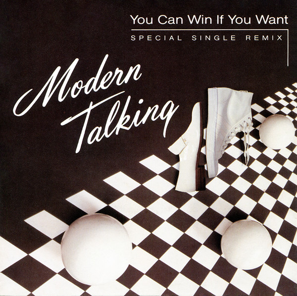 Modern Talking — You Can Win If You Want (Special Dance Version)