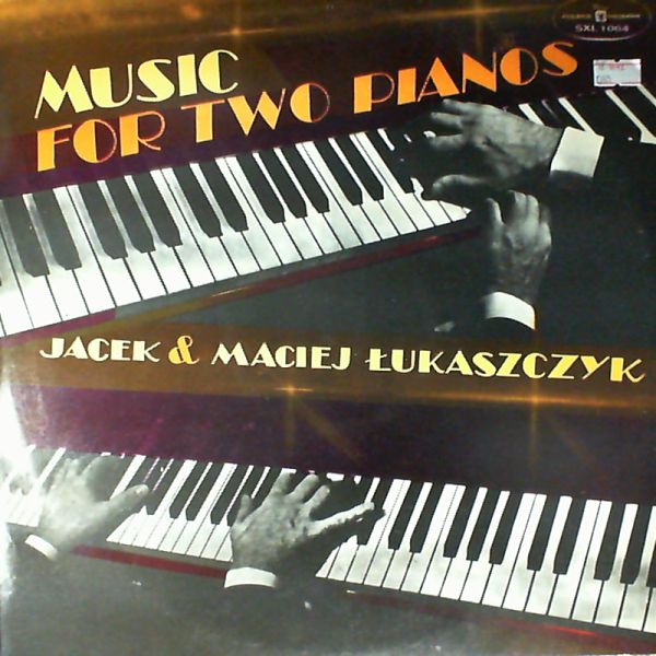 Jacek & Lukaszczyk Maciej — Music for two pianos
