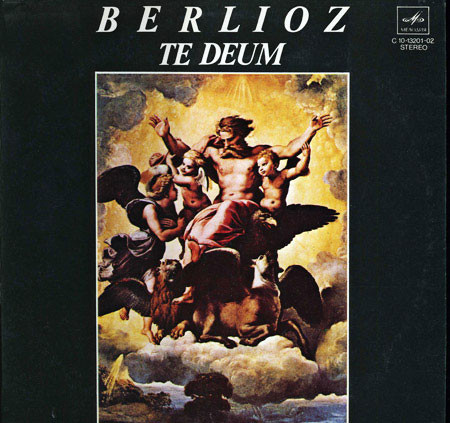 Hector Berlioz — Te Deum