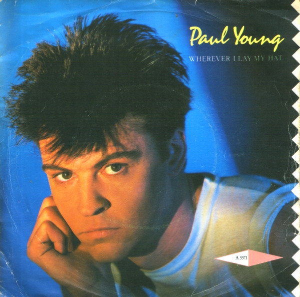 Paul Young — Wherever I Lay My Hat* / Broken Man / Sex* (*Extended Club Mix Versions)