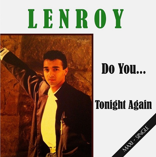 Lenroy — Do You... / Tonight Again