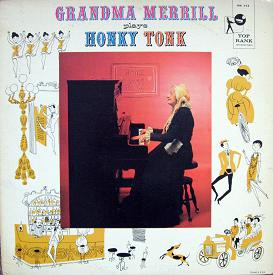 Grandma Merrill — Grandma Merrill Plays Honky Tonk