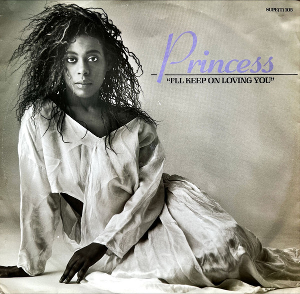 Princess — I'll Keep On Loving You