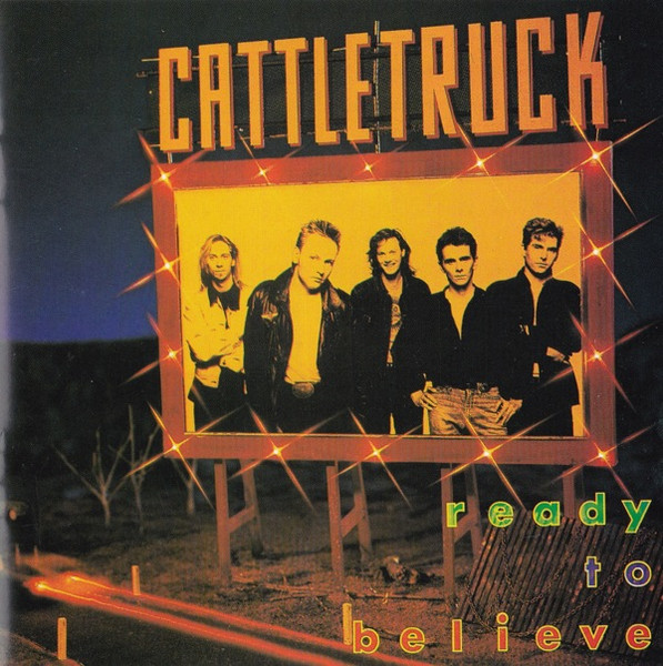 Cattletruck — Ready To Believe