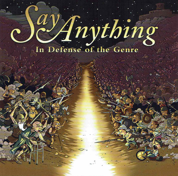 Say Anything — In Defense Of The Genre
