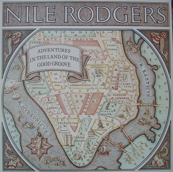 Nile Rodgers — Adventures In The Land Of The Good Groove
