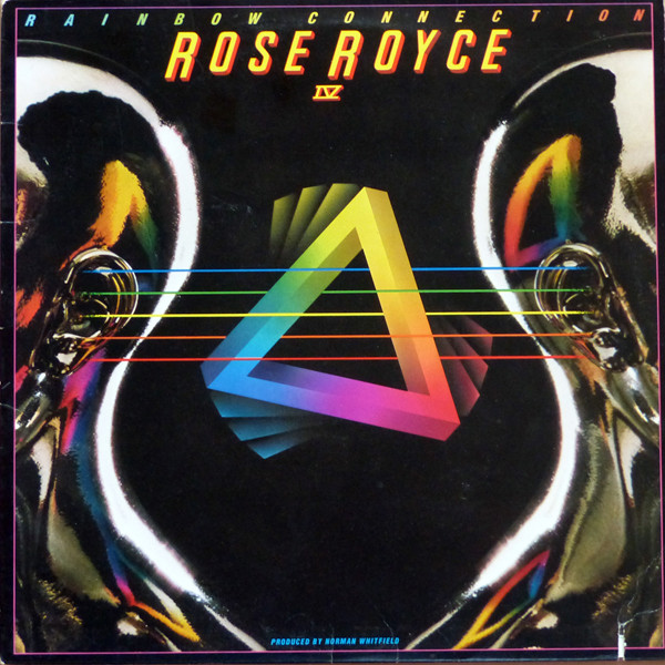 Rose Royce — Rainbow Connection IV