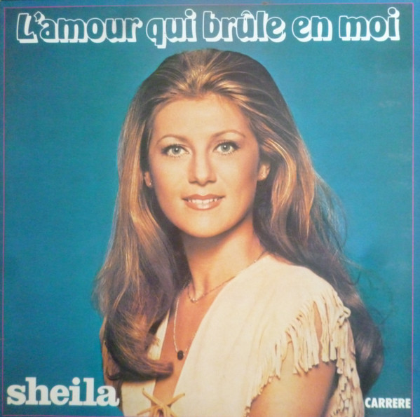 Sheila — L'Amour Qui Brûle En Moi