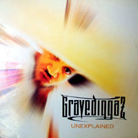 Gravediggaz — Unexplained