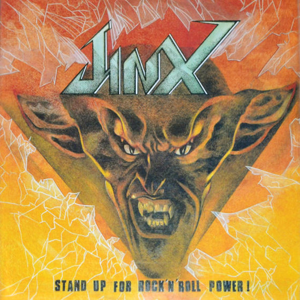 Jinx — Stand Up For Rock 'N' Roll Power !