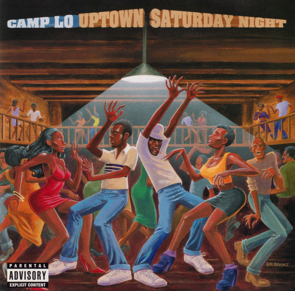 Camp Lo — Uptown Saturday Night