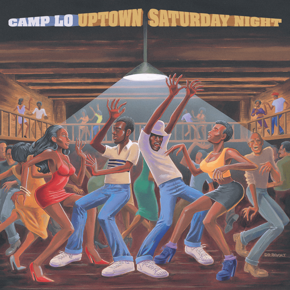 Camp Lo — Uptown Saturday Night
