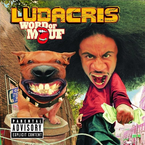 Ludacris — Word Of Mouf