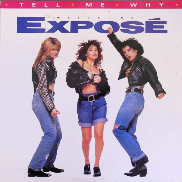 Exposé — Tell Me Why