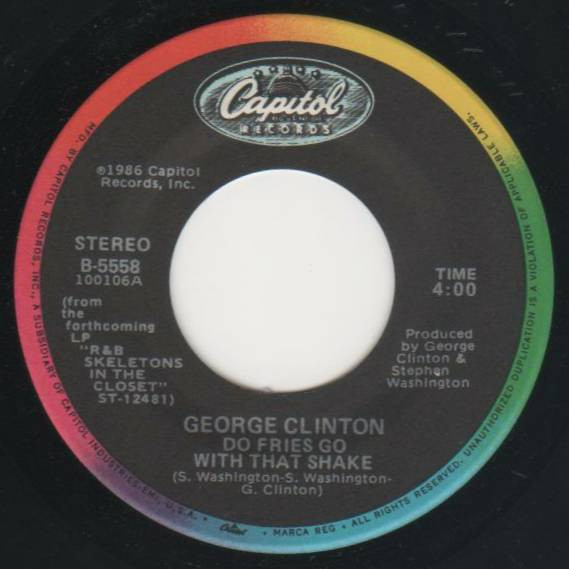 George Clinton — Do Fries Go With That Shake
