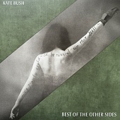 KATE BUSH — Best Of The Other Sides