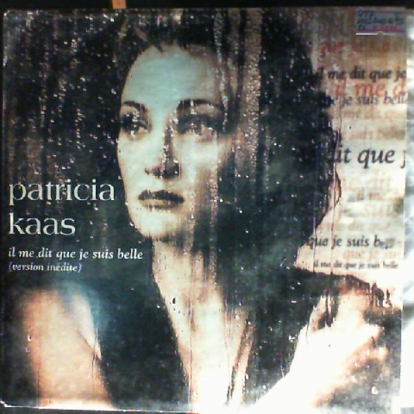 Kaas Patricia — Il Me Dit Que Je Suis Belle / It's A Man's World