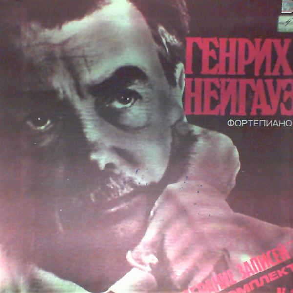 Neuhaus Heinrich (Нейгауз Генрих) — Complete Recordings No. 1: Bach, Beethoven, Brahms, Mozart, Scriabin, Rachmaninov