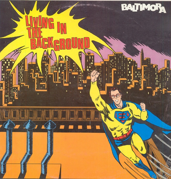 Baltimora — Living In The Background