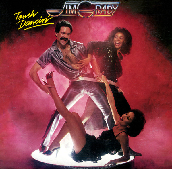 Jim Grady — Touch Dancin'