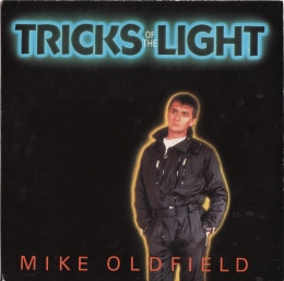 Mike Oldfield — Tricks Of The Light